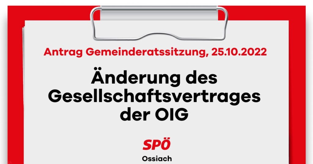 Antrag eingereicht: &Auml;nderung des Gesellschaftervertrages der OIG