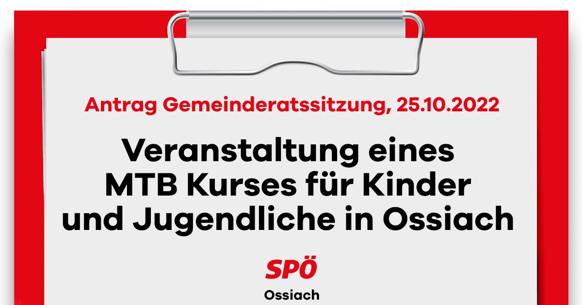 Antrag eingereicht: Veranstaltung eines MTB Kurses f&uuml;r Kinder und Jugendliche in Ossiach
