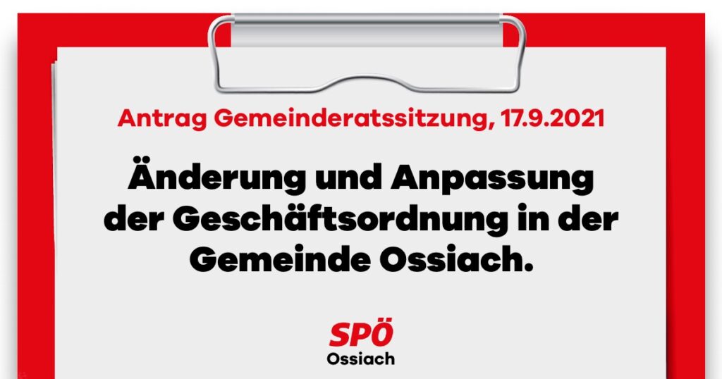 Antrag eingereicht: Neue Gesch&auml;ftsordnung Ossiach
